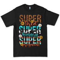 Black super tired super hungry super pregnant Premium Tee - texasbilliewilder
