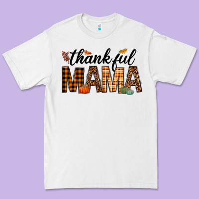 Thankful Mama Premium Tee Designed By Texasbilliewilder