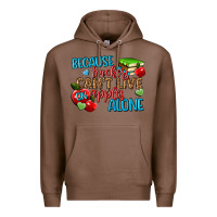 Chestnut because teachers cant live on apples alone Premium Hoodie - NancyCooperArtShop
