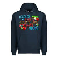 Navy because teachers cant live on apples alone Premium Hoodie - NancyCooperArtShop