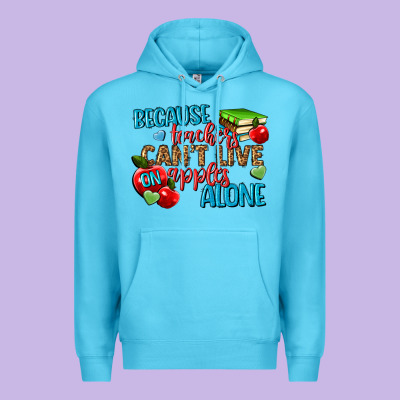 Because Teachers Cant Live On Apples Alone Premium Hoodie Designed By Nancycooperartshop