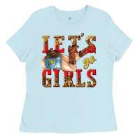 Baby Blue lets go girls tbw Ladies Tee - texasbilliewilder