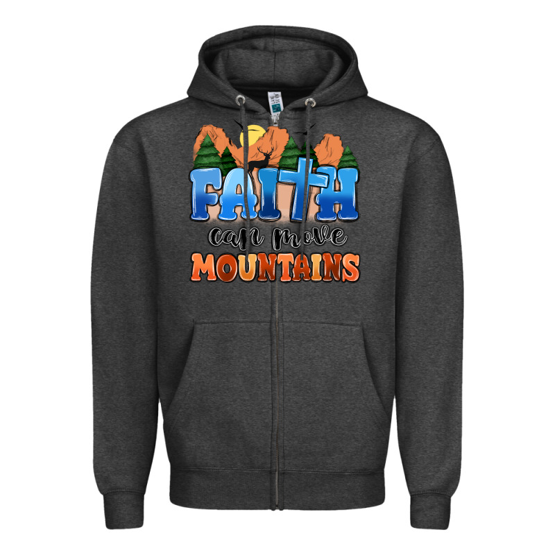 Faith Can Move Mountains Zipper Hoodie by MaliasSmallBusiness | Teevron