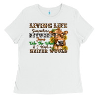 White living life somewhere between jesus take the wheel Ladies Tee - texasbilliewilder