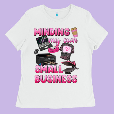 Ladies Tee minding my own small business