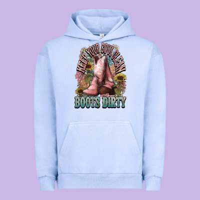 Keep Your Soul Clean Boots Dirty Cowboy Western Urban Hoodie Designed By Howdyjamesfarm