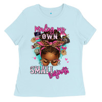 Baby Blue minding my own small business afro messy bun Ladies Tee - texasbilliewilder