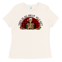 Bone this is as jolly  as i get Ladies Tee - RanaPortraitStore