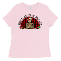 This Is As Jolly  As I Get Ladies Tee | Teevron