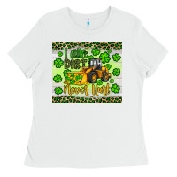 White a little dirt never hurt st patrick s bulldozer Ladies Tee - JahusDesignShop