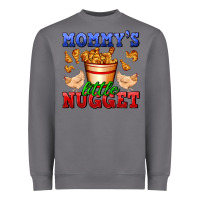 Storm mommy's little nugget Heavyweight Sweatshirt - AdoDesignShop