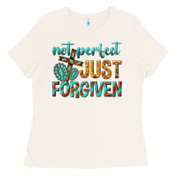 Bone not perfect just forgiven Ladies Tee - texasbilliewilder