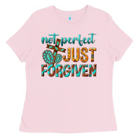 Bubblegum Pink not perfect just forgiven Ladies Tee - texasbilliewilder