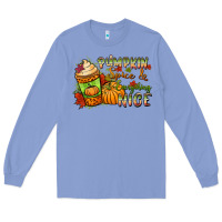 Colony Blue Pumpkin spice everything nice Long Sleeve Tee - NancyCooperArtShop
