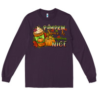 Plum Pumpkin spice everything nice Long Sleeve Tee - NancyCooperArtShop