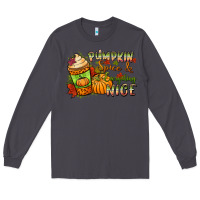 Smoke Pumpkin spice everything nice Long Sleeve Tee - NancyCooperArtShop