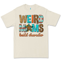 Bone weird moms build character Premium Tee - texasbilliewilder