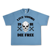 Pebble Blue Live Young Die Free Urban Heavy Tee - Bettercallsaul