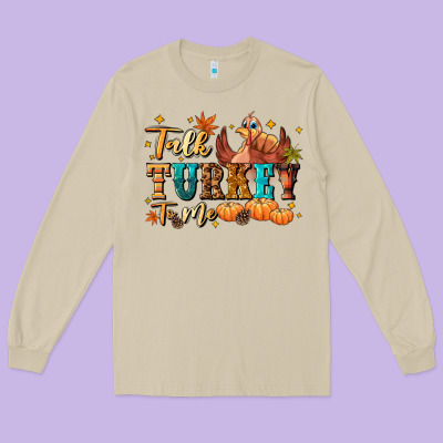 Talk Turkey To Me Long Sleeve Tee Designed By Nancycooperartshop