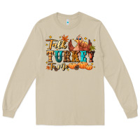 Mushroom Talk turkey to me Long Sleeve Tee - NancyCooperArtShop