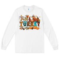 White Talk turkey to me Long Sleeve Tee - NancyCooperArtShop