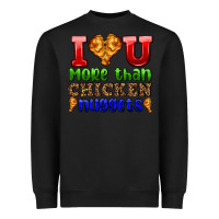 Black i love you more than chicken nuggets Heavyweight Sweatshirt - AdoDesignShop