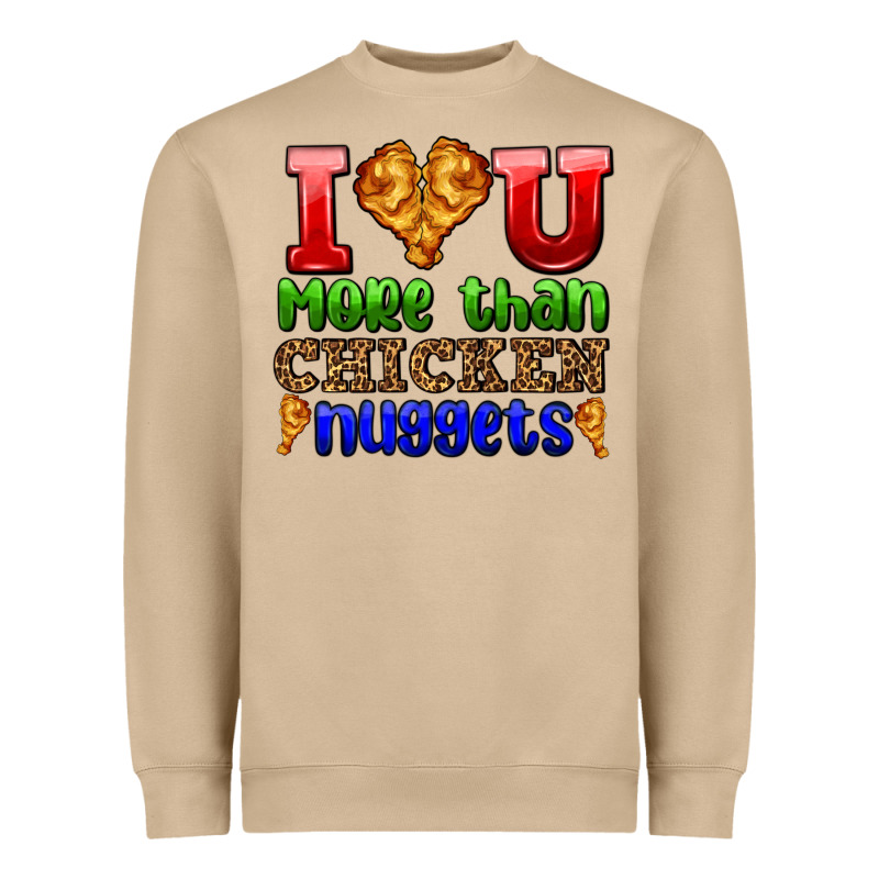 I Love You More Than Chicken Nuggets Heavyweight Sweatshirt by AdoDesignShop | Teevron