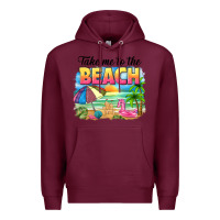 Burgundy take me to the beach Premium Hoodie - NancyCooperArtShop