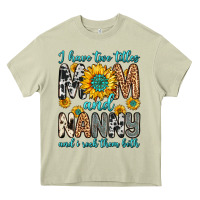 Mossy i have two titles mom and nanny and i rock them bo Heavy Core Tee - Zillion Design Studio