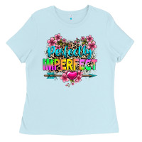 Baby Blue perfectly imperfect Ladies Tee - texasbilliewilder