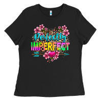 Black perfectly imperfect Ladies Tee - texasbilliewilder