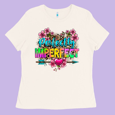 Ladies Tee perfectly imperfect