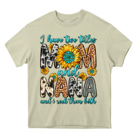 Mossy i have two titles mom and nana and i rock them bot Heavy Core Tee - Zillion Design Studio