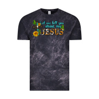 Cloud Black let me tell you about my jesus Vintage Tee - AdoDesignShop