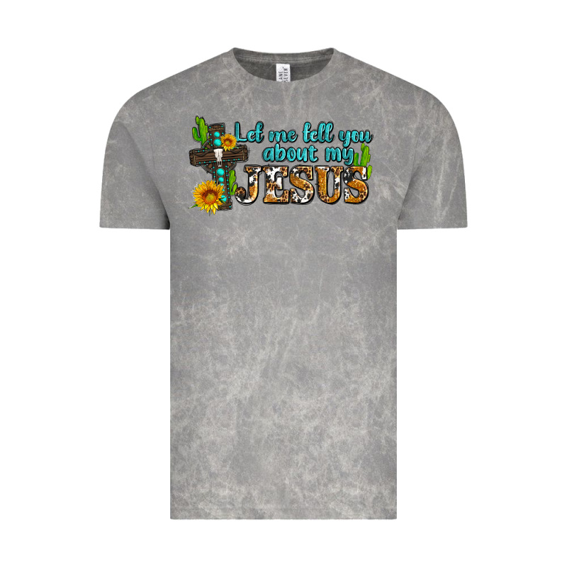 Let Me Tell You About My Jesus Vintage Tee by AdoDesignShop | Teevron