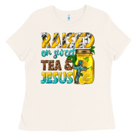 Raised On Sweet Tea And Jesus Ladies Tee | Teevron