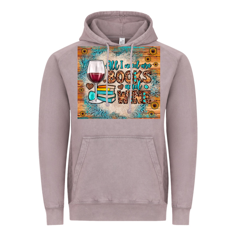 All I Need Are Books And Wine Vintage Hoodie by JahusDesignShop | Teevron