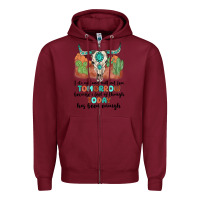 Burgundy i do not and will not fear tomorrow Zipper Hoodie - MaliasSmallBusiness
