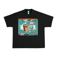 Black iced coffee because my sarcasm need to stay hydrated Urban Heavy Tee - Artiststas