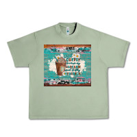 Oil Green iced coffee because my sarcasm need to stay hydrated Urban Heavy Tee - Artiststas