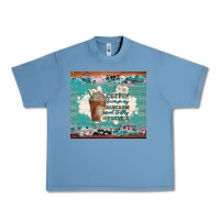 Pebble Blue iced coffee because my sarcasm need to stay hydrated Urban Heavy Tee - Artiststas