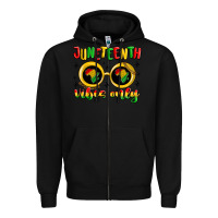 Black juneteenth vibes only Zipper Hoodie - MaliasSmallBusiness