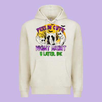 Feeling Cute Might Haunt U Later Tbw Premium Hoodie Designed By Texasbilliewilder