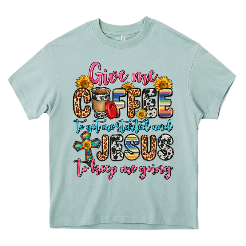 Give Me Coffee To Get Me Started And Jesus To Keep Heavy Core Tee by Zillion Design Studio | Teevron