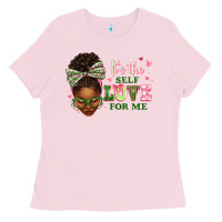 Bubblegum Pink sorority colors its the self love for me afro woman2 Ladies Tee - texasbilliewilder