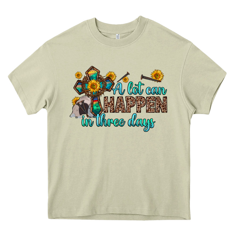 A Lot Can Happen In Three Days Heavy Core Tee by Zillion Design Studio | Teevron