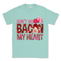 Seafoam dont go bacon my heart Classic Tee - NancyCooperArtShop