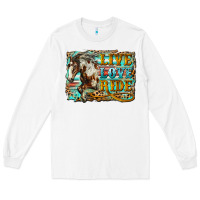 White live love ride horse Long Sleeve Tee - LillyAllenDesigns