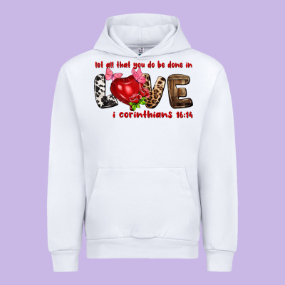 Let All That You Do Be Done In Love I Corinthians Urban Hoodie Designed By Howdyjamesfarm