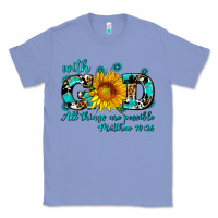 Colony Blue with god all things are possible sunflower Classic Tee - AdoDesignShop